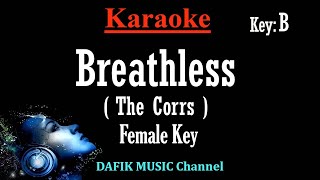 Breathless (Karaoke) The Corrs/ Female Key/ Original key B