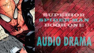 Spider-Man Breaks Bad | The Superior Spider-Man Saga Book 1 | The OverLook