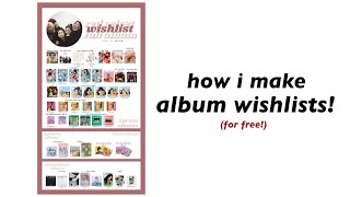 how i make ALBUM wishlists! [IN-DEPTH] screenshot 2