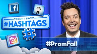 Hashtags: #PromFail | The Tonight Show Starring Jimmy Fallon