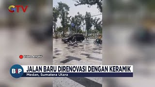 Pemotor Terjatuh usai Lewati Jalan Baru yang Dilapisi Keramik di Medan, Sumut - BIP 22/11