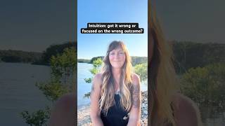 Intuition: got it wrong OR focused on the wrong outcome? #intuitiondevelopment