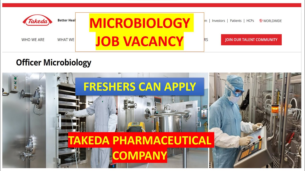 MICROBIOLOGY JOB VACANCY TAKEDA PHARMACEUTICAL COMPANY OFFICER MICROBIOLOGY JOB FRESHERS