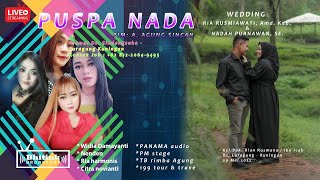 PUSPA NADA LIVE WILANAGARA LURAGUNG KUNINGAN 09 ME I 2022