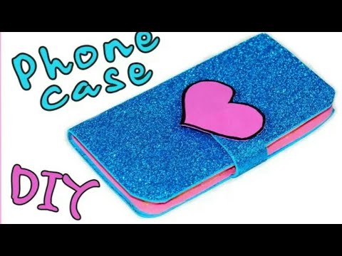 اصنعي بنفسك جراب للموبايل من الفوم سهل وبسيط | Diy Phone Case Easy