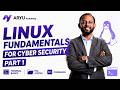 Linux Fundamentals for Cyber Security Part 1 | Cyber Security | Linux Basic Explained | Aryu Academy