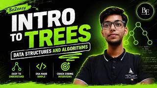 Introduction to Trees | Data Structure And Algorithms | Be2easy | Java