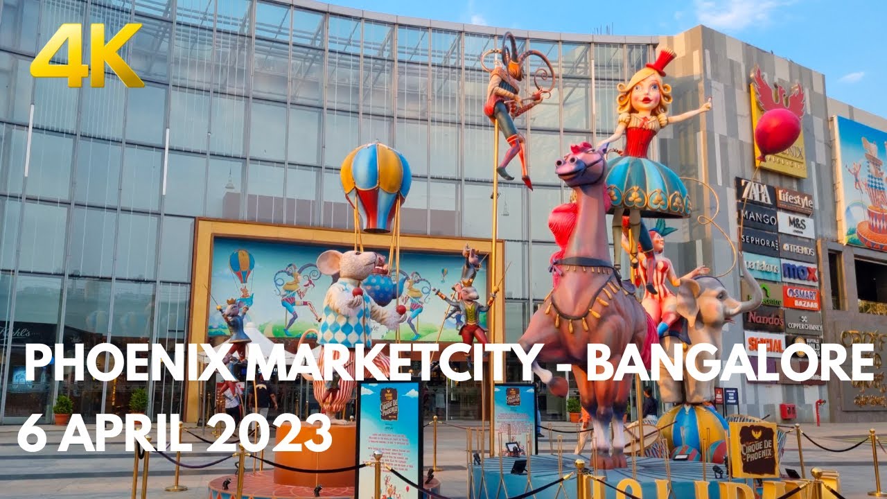 Phoenix Marketcity Bangalor, Karnataka | 6 April 2023 | Walking Tour 4K |