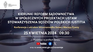 Kierunki reform sądownictwa w społecznych projektach ustaw Stowarzyszenia IUSTITIA[ENG]