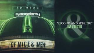 Of Mice &amp; Men - Second And Sebring (Live at Brixton)