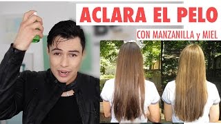 Cómo Aclarar El Pelo Naturalmente YouTube