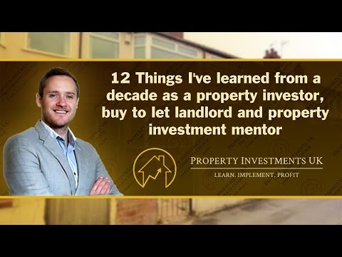 12 Things I&rsquo;ve Learned From a Decade in Property