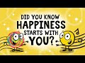 Did you know happiness starts with you a little spot of happiness song