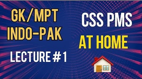 Indo-Pak # 1 for CSS/PMS/GK/MPT/NAB/FIA/ISIS/PPSC/FPSC One paper preparation / AD, BC and hijra