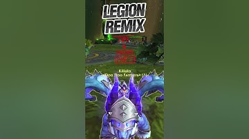 Legion Remix Tips & Tricks (Part 3)