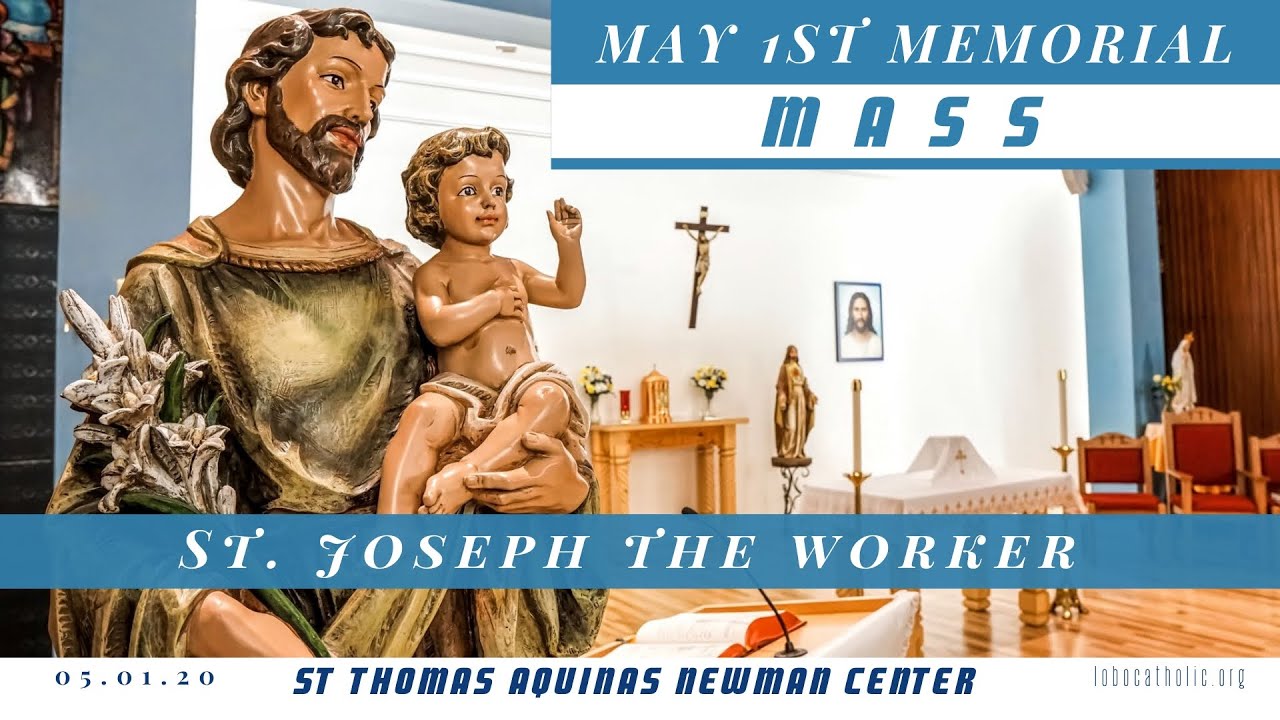 Feast of St Joseph the Worker 2020 YouTube