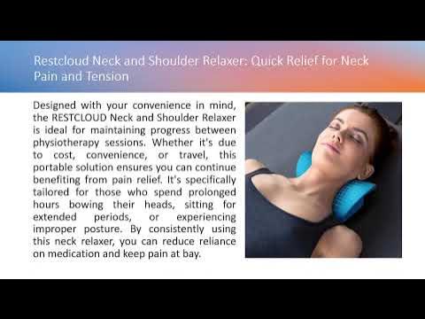 Restcloud Neck and Shoulder Relaxer: Quick Relief for Neck Pain