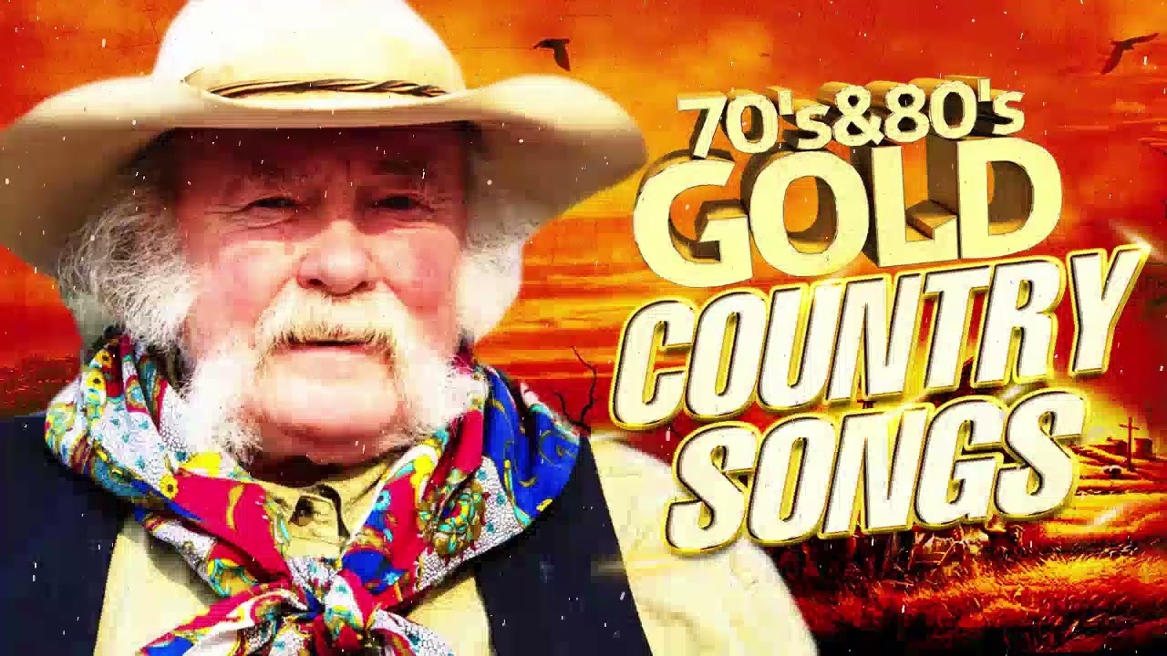 Greatest Hits Classic Country Songs Of All Time 🤠 The Best Of Old ...