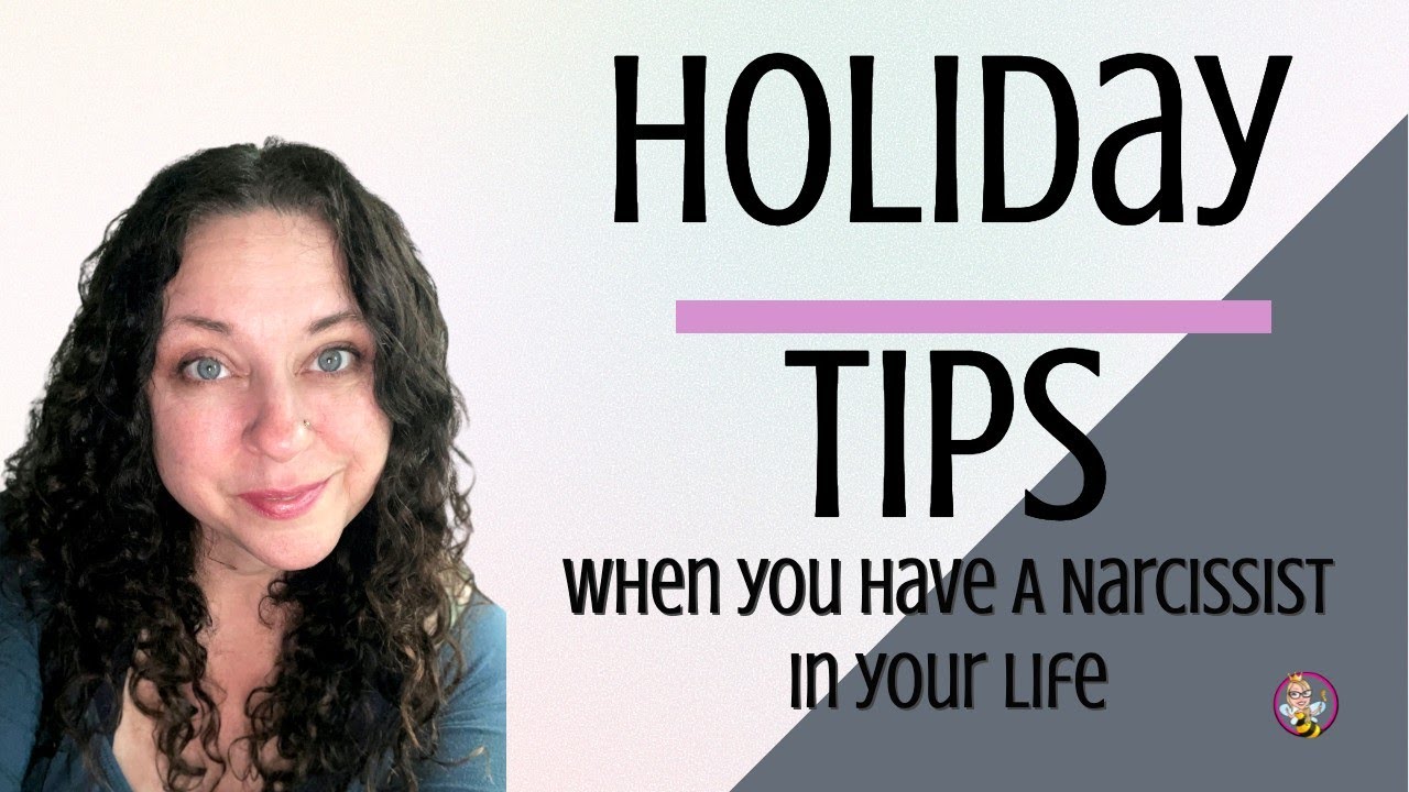 How To Survive a Narcissist Around the Holidays YouTube