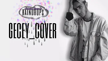 Raindrops ( An Angel Cried) by Ariana Grande | Gecey Graam Cover