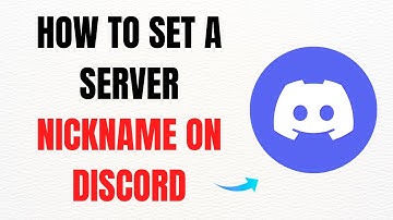 How to Set a Server Nickname on Discord – Full Guide