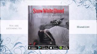 Watch Snow White Blood Hamelin video