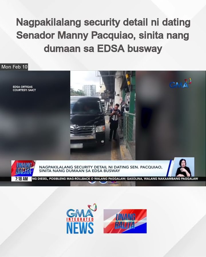 Nagpakilalang security detail ni dating Senador Manny Pacquiao, sinita nang dumaan... | Unang Balita