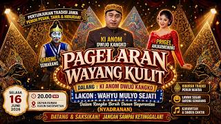 🔴LIVE WAYANG KULIT DALANG KI ANOM DWIJOKANGKO, 
