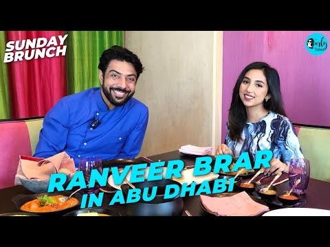 Sunday Brunch With Ranveer Brar In Abu Dhabi Ep 3 | Curly Tales UAE