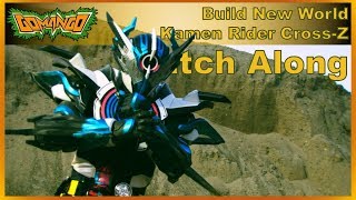 Download Lagu Kamen Rider Build New World - Kamen Rider Cross-Z - Go-Mango Watch Along