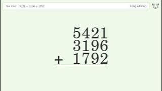Long Addition Problem 5421 3196 1792: Step-by-Step Video Solution | Tiger Algebra