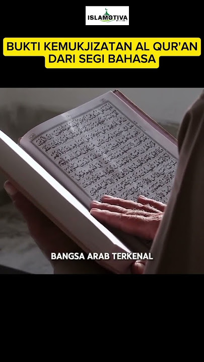 BUKTI KEMUKJIZATAN AL QURAN DARI SEGI BAHASA