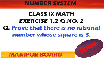 NUMBER SYSTEM || CLASS IX MATH EX. NO. 1.2 Q.NO. 2 ||MANIPUR BOARD ||GPS MANIPUR