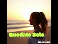 Quedate solo - Milos Fehir