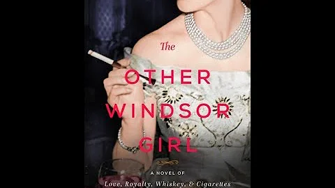 60-second #BookReview of "The Other Windsor Girl" ...
