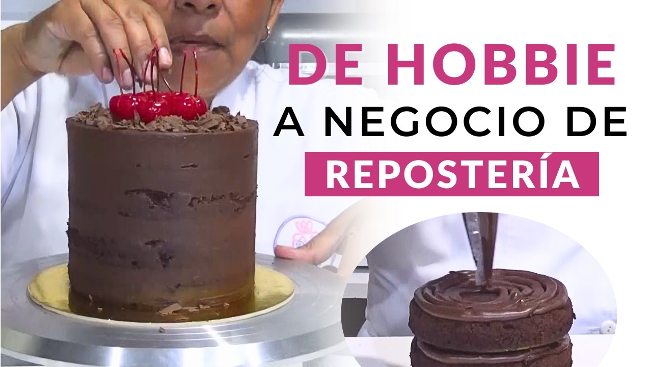 De Hobby a Negocio Rentable: La Guía Para Vivir De La Repostería