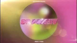 Reyanna Maria - So Pretty ft. Tyga
