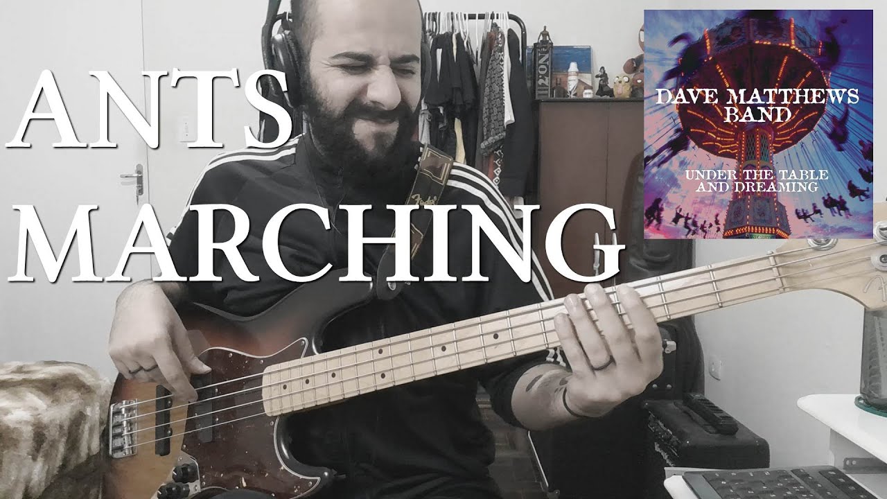 Ants Marching (Dave Matthews Band) BASS COVER