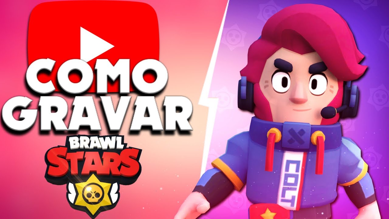 Como Fazer Videos De Brawl Stars Pelo Celular Edicao Thumb Capas Youtube - capa fundo brawl stars