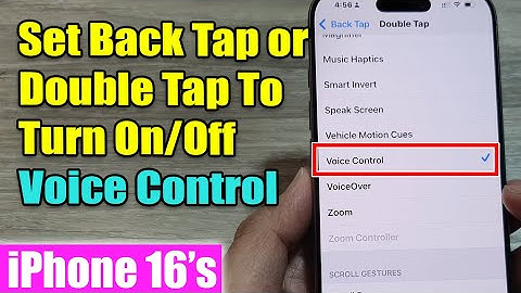 iPhone 16/16 Pro Max: How to Set Back Tap or Double Tap To Turn On/Off Voice Control