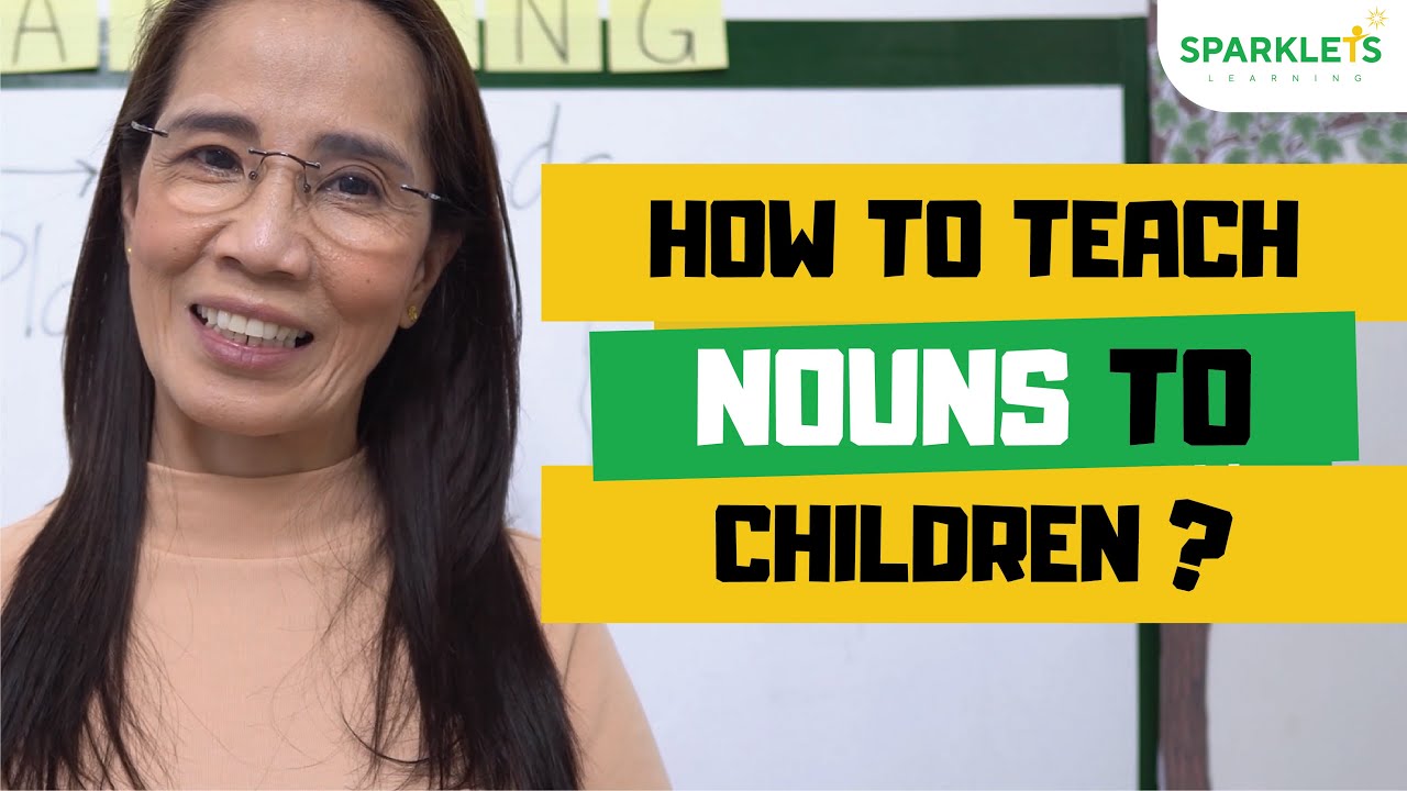 How To Teach Nouns To Children? - YouTube