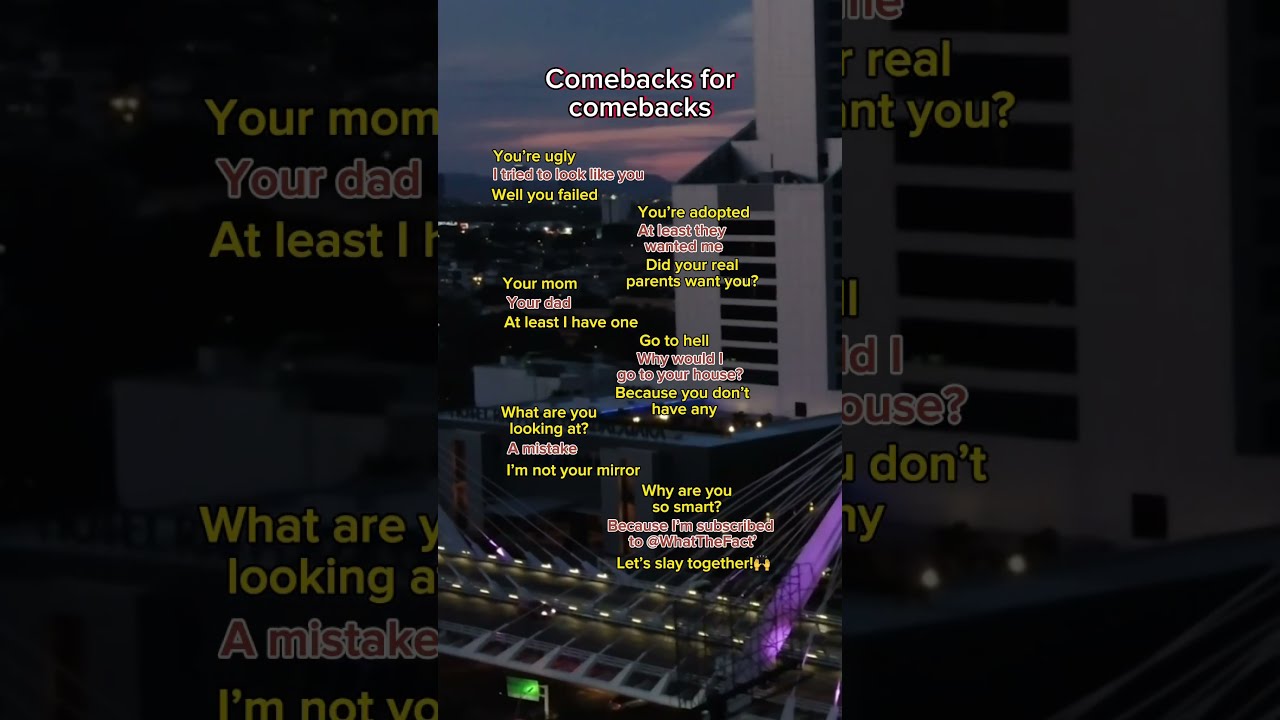 Comebacks On