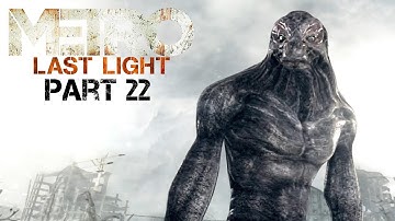 Metro: Last Light (Redux) - #22 The Chase - (Stealth/All Notes) - No Commentary