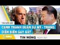 Tin nóng 29/1 | Cạnh tranh quân sự Mỹ - Trung diễn biến gay gắt | FBNC