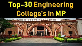 Top-30 Best Engineering Colleges in Madhya Pradesh | IIT/NIT/Government/Private