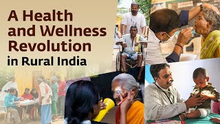 A Health and Wellness Revolution in Rural India - Action for Rural Rejuvenation