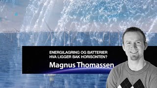 Magnus Thomassen   Agder Energi Konferansen 2016