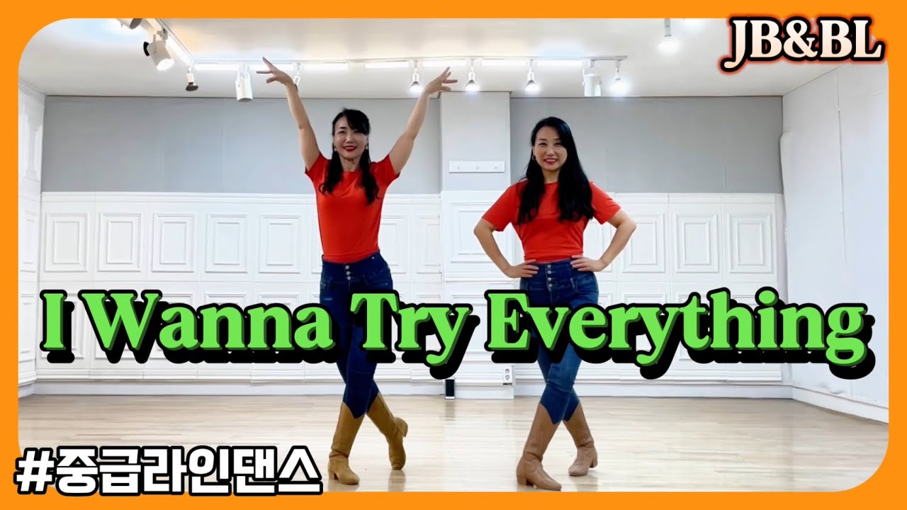 I Wanna Try Everything Linedance/Gary O'Reilly 외/#중급라인댄스/아이 워너 트라이 에브리띵 라인댄스