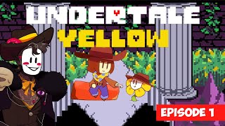 An AMAZING Fangame Prequel | UNDERTALE YELLOW Episode 1