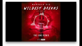 Marcelo Cic - Wildest Dreams (The Juns Remix)